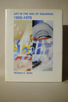 art in the age of aquarius 1955-1970